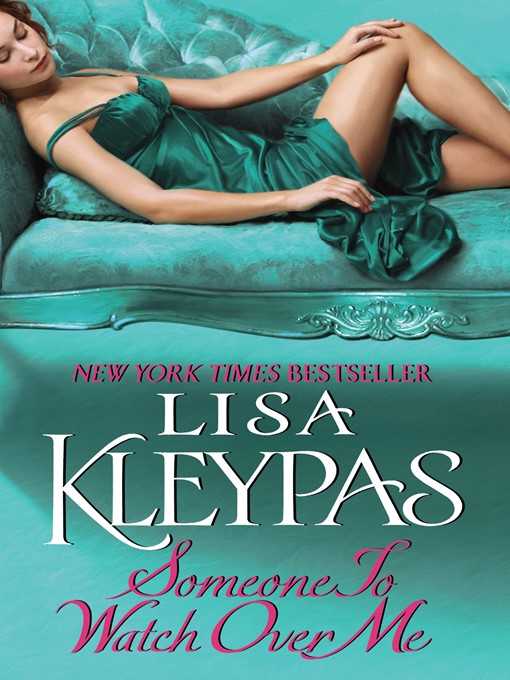 Title details for Someone to Watch Over Me by Lisa Kleypas - Wait list